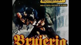 BRUJERIA Matando Gueros 97