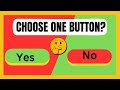 Choose One – YES or NO Challenge (40 Hardest Choices EVER!) Choose One Button! - Yes Or No Edition!