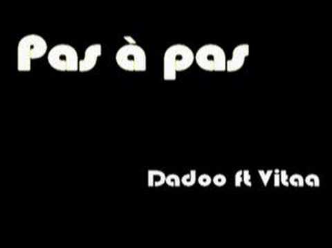 Pas à pas. Dadoo & Vitaa