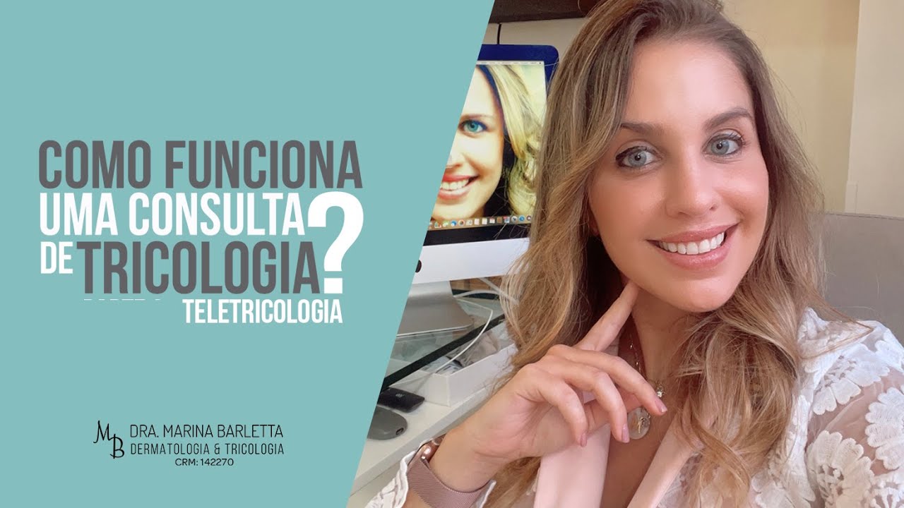 Como funciona uma consulta de TRICOLOGIA? – TELETRICOLOGIA