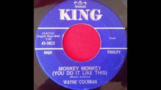 WAYNE COCHRAN...MONKEY MONKEY (YOU DO IT LIKE THIS)