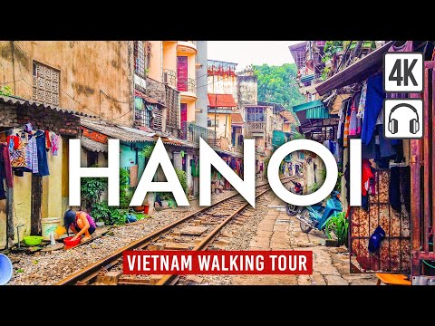 Hanoi 4K Walking Tour (Vietnam) - 74-min Tour with Captions & Immersive Sound [4K Ultra HD/60fps]