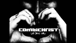 COMBICHRIST - We Rule the World, Motherfuckers