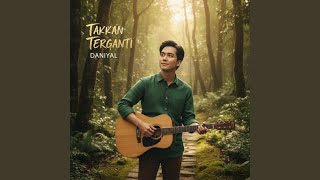 Download lagu Takkan Terganti mp3