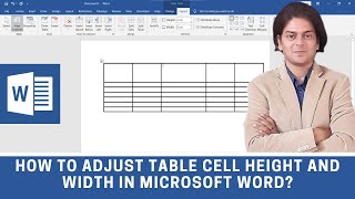 How to adjust table cell width and height in Microsoft word?