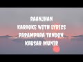Raanjhan Karaoke Parampara Tandon Kausar Munir