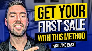 How to Get FIRST SALE in Affiliate Marketing! (Fast & EASY)