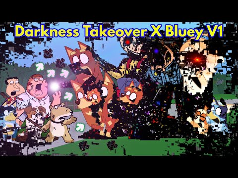 Friday Night Funkin' New Darkness Takeover X Bluey V1 | Family Guy (FNF/Mod/Pibby + Cutscene)