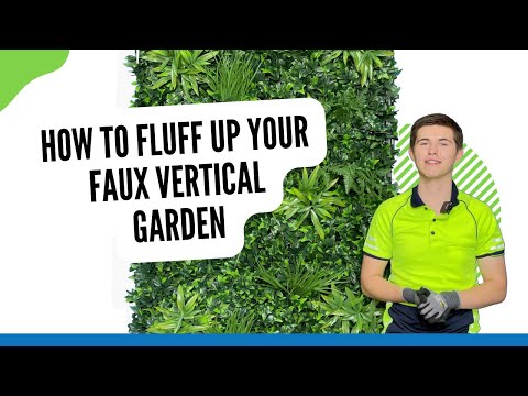 How to fluff your artificial vertical garden