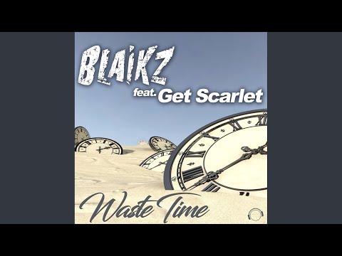 Waste Time (Vanilla Kiss Vs. Phillerz Remix Edit)