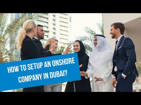 Onshore Company Setup in UAE | Dubai | Company Formation