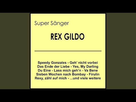 Lass Mich Gehn - Rex Gildo