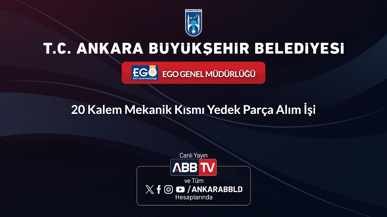 EGO GENEL MÜDÜRLÜĞÜ - 20 Kalem Mekanik Kısmı Yedek Parça Alım İşi