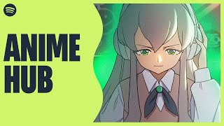 Spotify Introducing the Anime Hub on Spotify