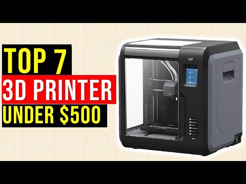 ✅Top 7 Best 3D Printer Under $500 In 2021 With Buying Guide