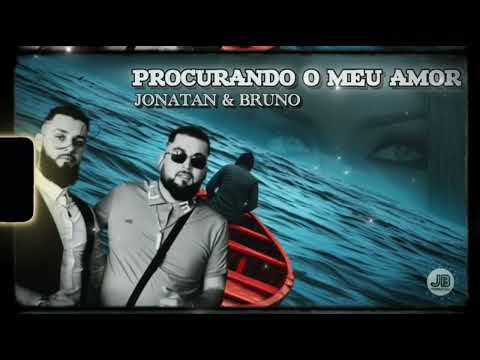 JONATAN & BRUNO, procurando o meu amor, musica cigana 2026