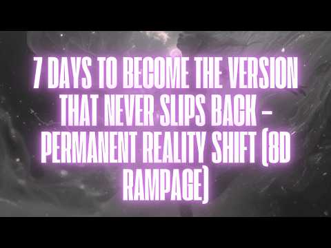 DO THIS FOR 7 DAYS AND NEVER REVERT TO YOUR OLD STATE AGAIN (8D HYPNOTIC RAMPAGE)