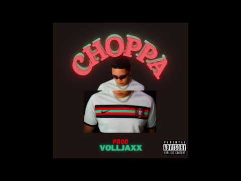 CHOPPA  - VOLLJAXX & NAEL