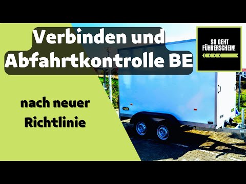 Trailer - Connecting, Pre-Departure Check BE - New Directive - Driving Licence