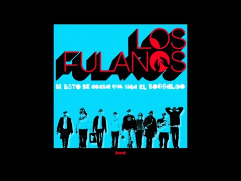 Los Fulanos - Blue Monday (New Order cover)