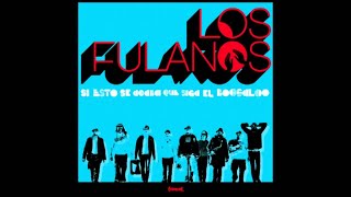 Los Fulanos - Blue Monday (New Order cover)