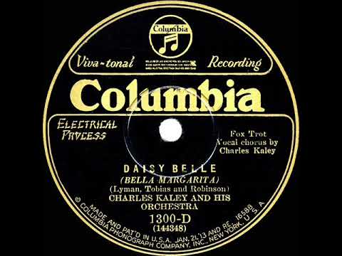 1927 Charles Kaley - Daisy Belle (Charles Kaley, vocal)