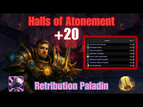 Halls of Atonement +20 | Retribution Paladin | TWW Season 3