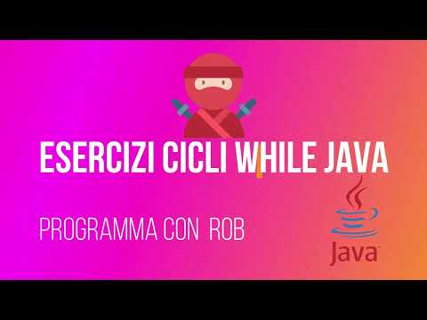 Esercizio Cicli while Java ITALIANO #javaInItaliano