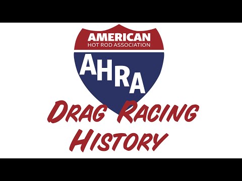 AHRA Drag Racing History Channel - Introduction