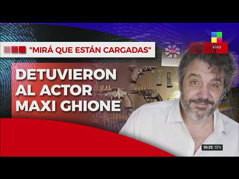 🔴 DETUVIERON AL ACTOR MAXI GHIONE: LA PALABRA DE SU ABOGADO