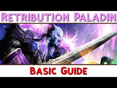 Basic Retribution Paladin Guide