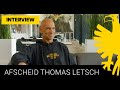 THOMAS LETSCH | Het afscheidsinterview ?