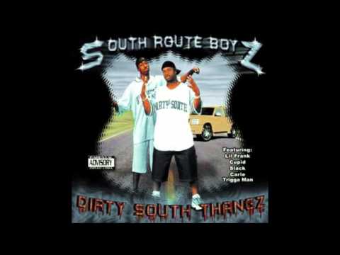 South Route Boyz: Dirty South Thangz