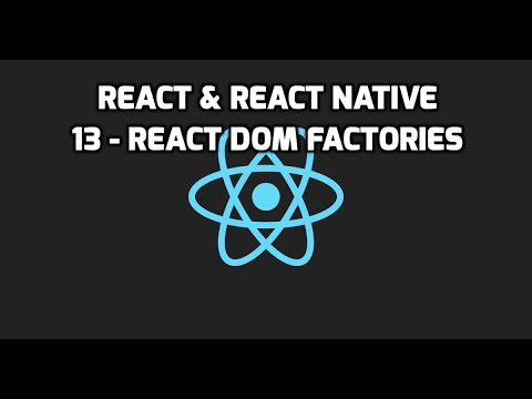 Formation React React Native 13 React DOM Factories