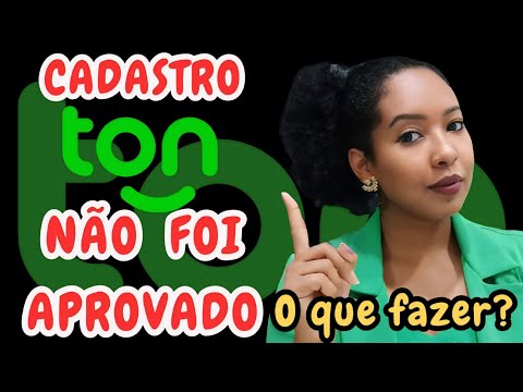 🔴 CADASTRO TON NÃO APROVADO + VALOR DA ADESÃO ESTORNADO | O que fazer? Dúvida Frequente Respondida!