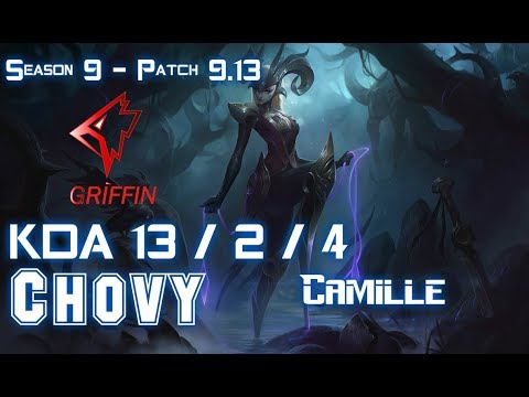 GRF Chovy CAMILLE vs IRELIA Mid - Patch 9.13 KR Ranked