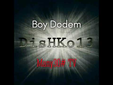 DisHKo13 - Boy Dodem ❤Премьера трека RGS_RECORDS