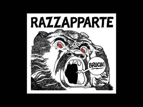 RAZZAPPARTE   (BRUCIA)   FULL ALBUM