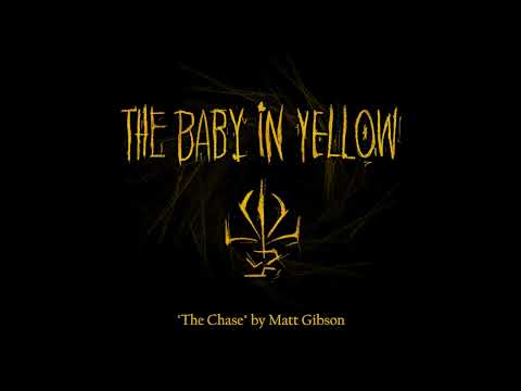 The Baby in Yellow OST Soundtrack - The Chase (by Matt Gibson)