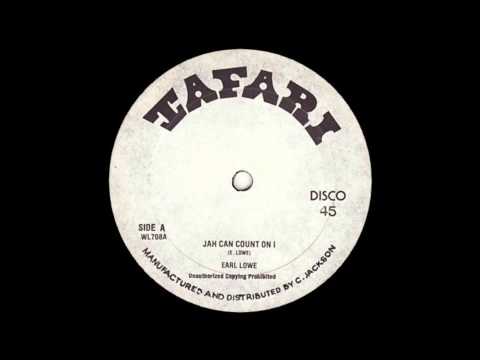 12'' Earl Lowe - Jah Can Count On I