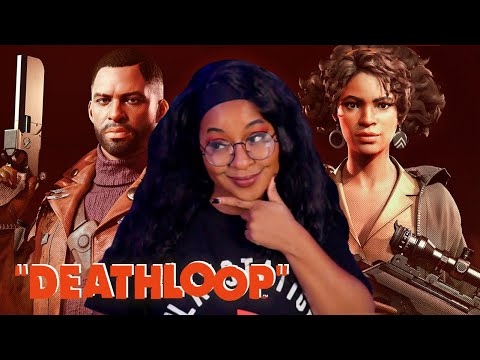 BREAKING THE LOOP | DEATHLOOP [Part 1]