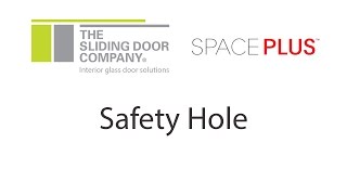 Safety Hole