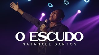 O Escudo - Natanael Santos (Cover)