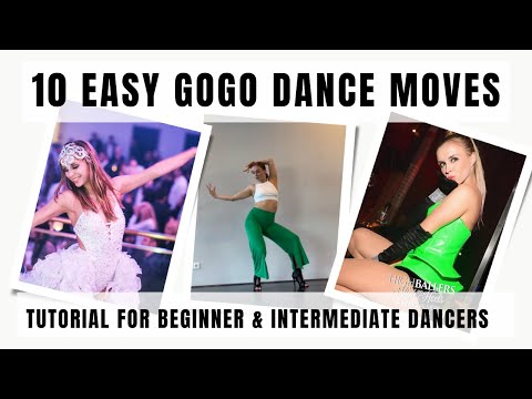 10 Easy Gogo Dance Moves || Tutorial For Beginner & Intermediate Dancers