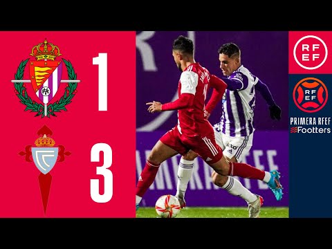 RESUMEN I Real Valladolid Promesas 1-3 RC Celta de Vigo 'B' I PrimeraRFEF I Jornada 22 I Grupo 1