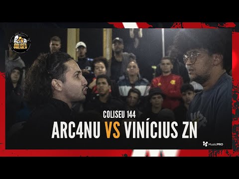 VINICIUS ZN (PE) X ARC4NU - BATALHA DO COLISEU - EDIÇÃO 144