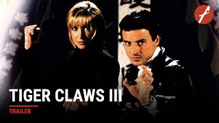 Tiger Claws III (1999) - Movie Trailer | Far East Films