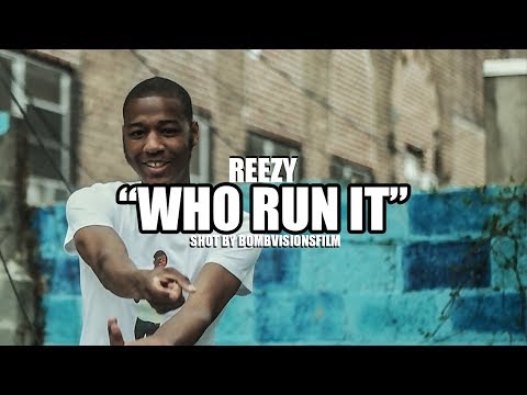 Reezy - "Who Run It" (Official Music Video) | Shot By @BOMBVISIONSFILM
