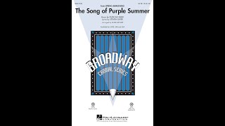 The Song of Purple Summer (from Spring Awakening) (SATB Choir) - Arranged by Mark Brymer