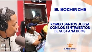 El Bochinche – Romeo juega con los sentimientos de sus fanáticos, Henry santos responde